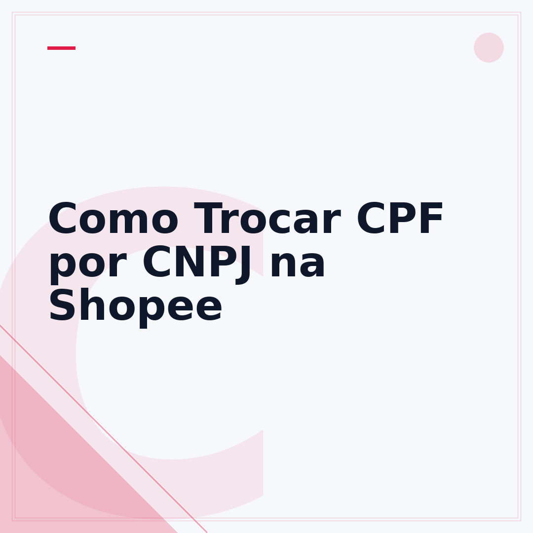 Como Trocar CPF por CNPJ na Shopee