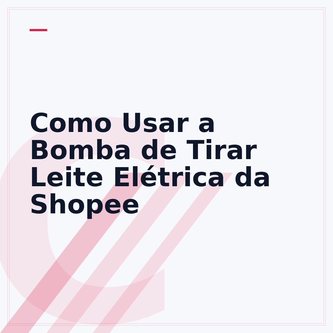 Como Usar a Bomba de Tirar Leite Elétrica da Shopee
