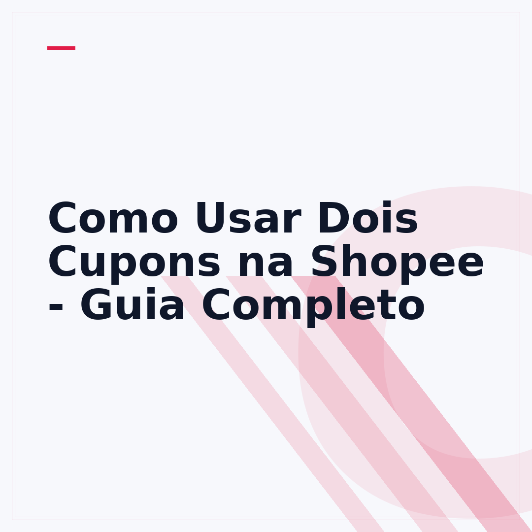 Como Usar Dois Cupons na Shopee - Guia Completo