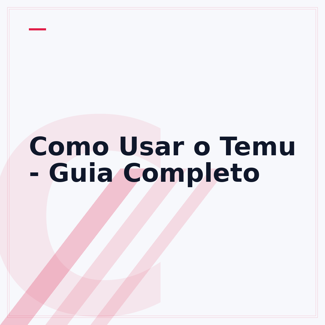 Como Usar o Temu - Guia Completo