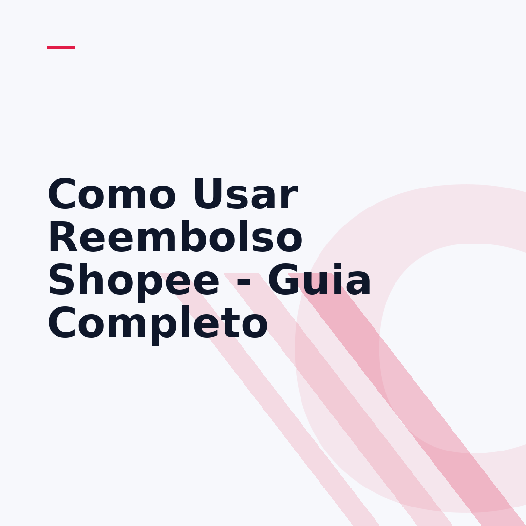 Como Usar Reembolso Shopee - Guia Completo