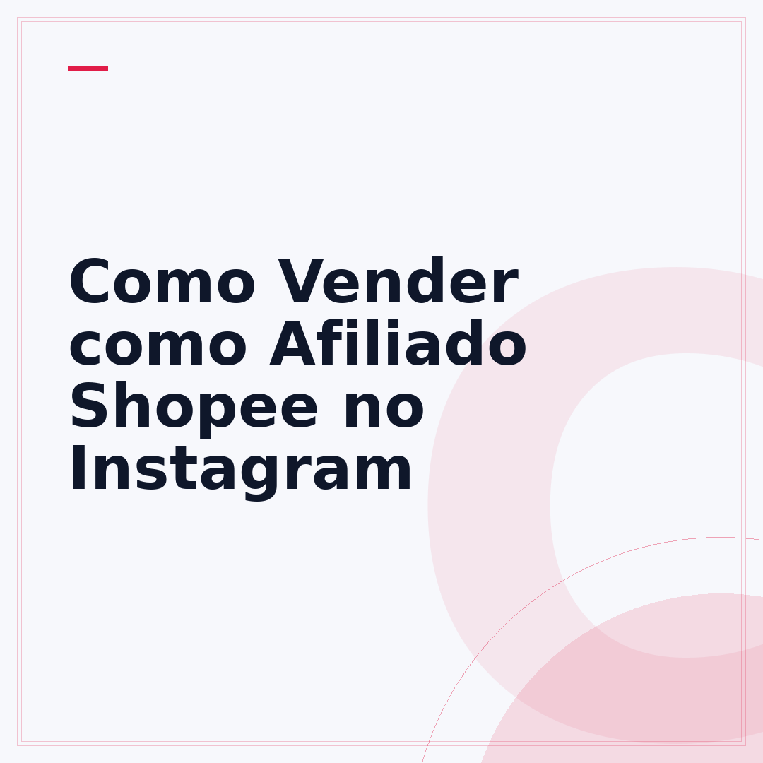 Como Vender como Afiliado Shopee no Instagram
