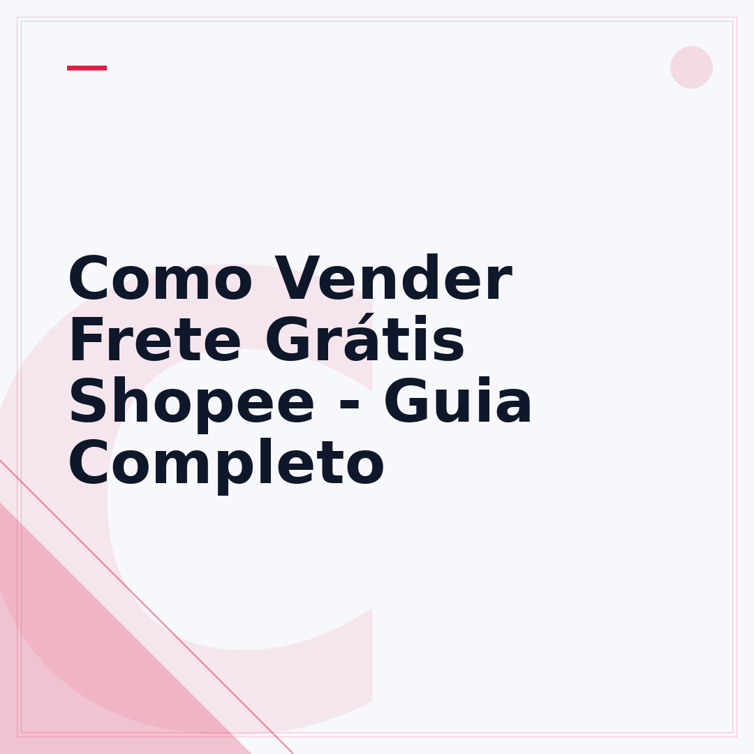 Como Vender Frete Grátis Shopee - Guia Completo
