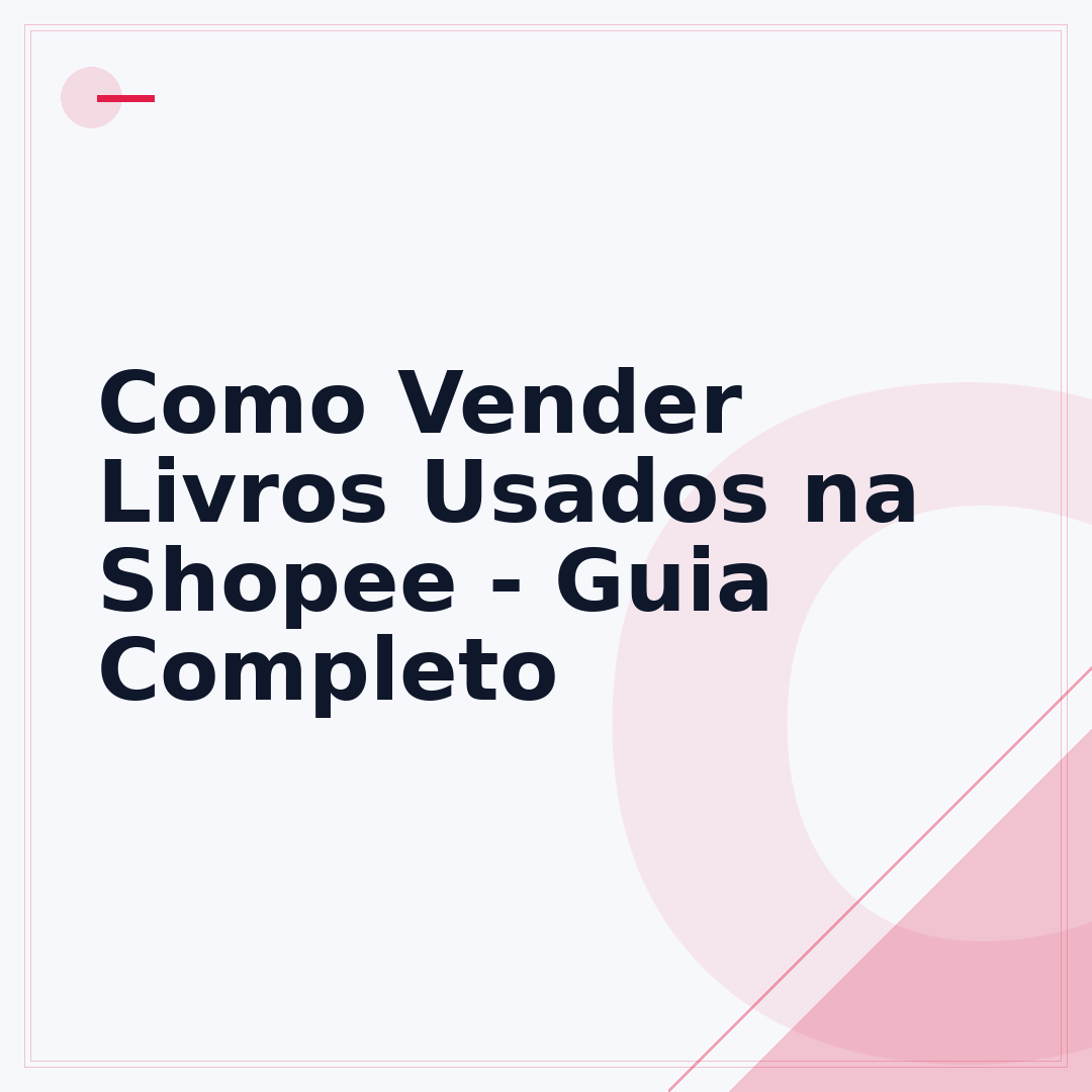 Como Vender Livros Usados na Shopee - Guia Completo