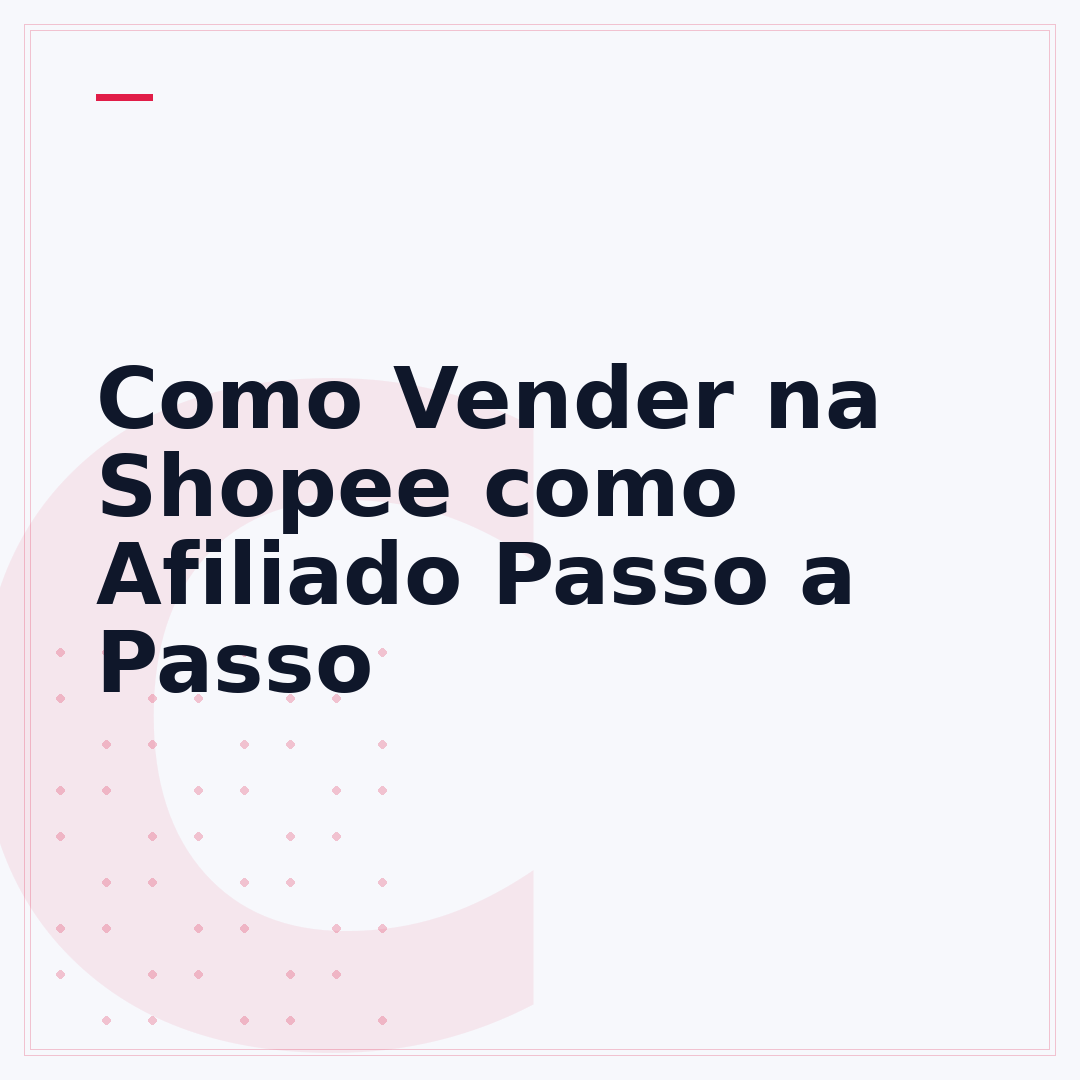 Como Vender na Shopee como Afiliado Passo a Passo