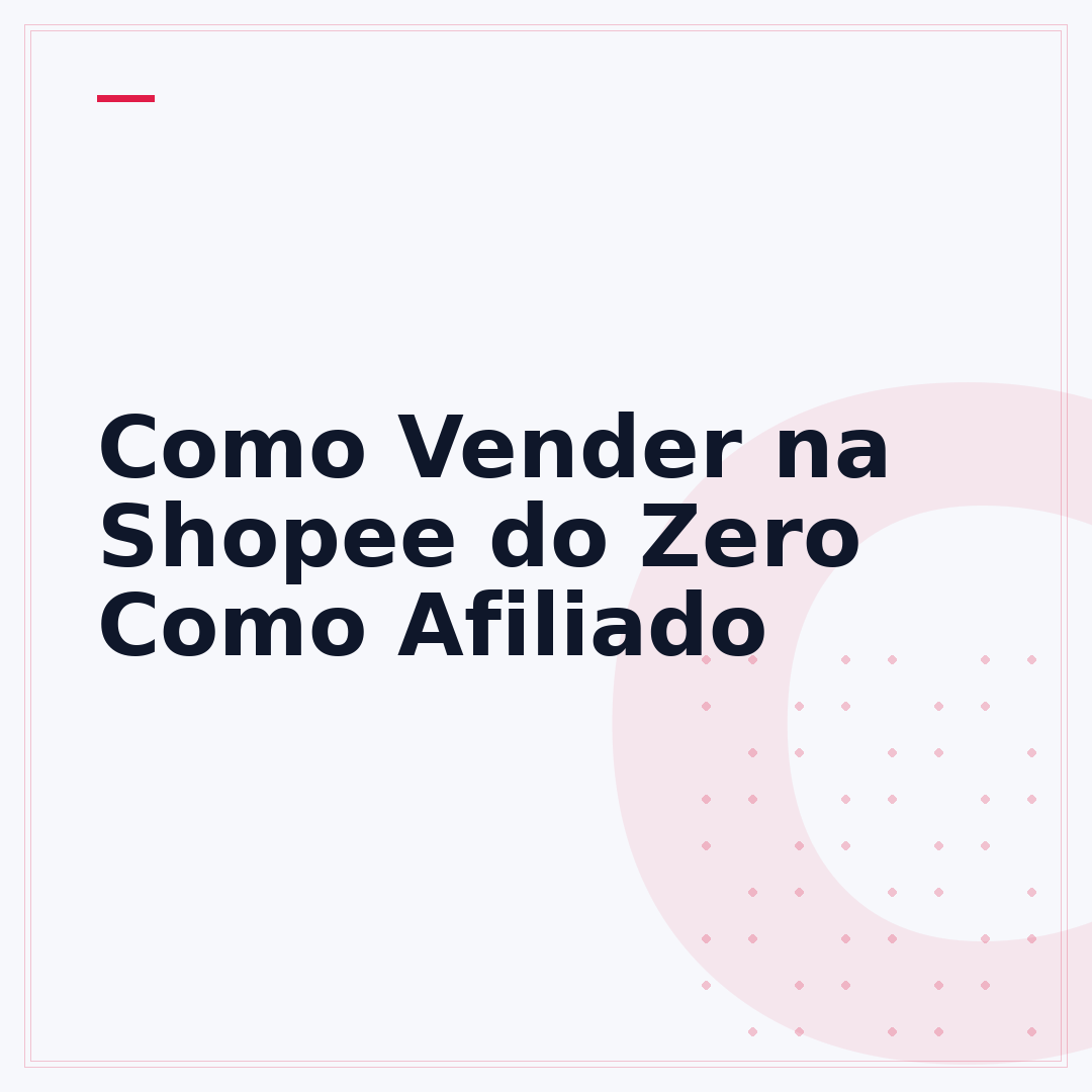 Como Vender na Shopee do Zero Como Afiliado