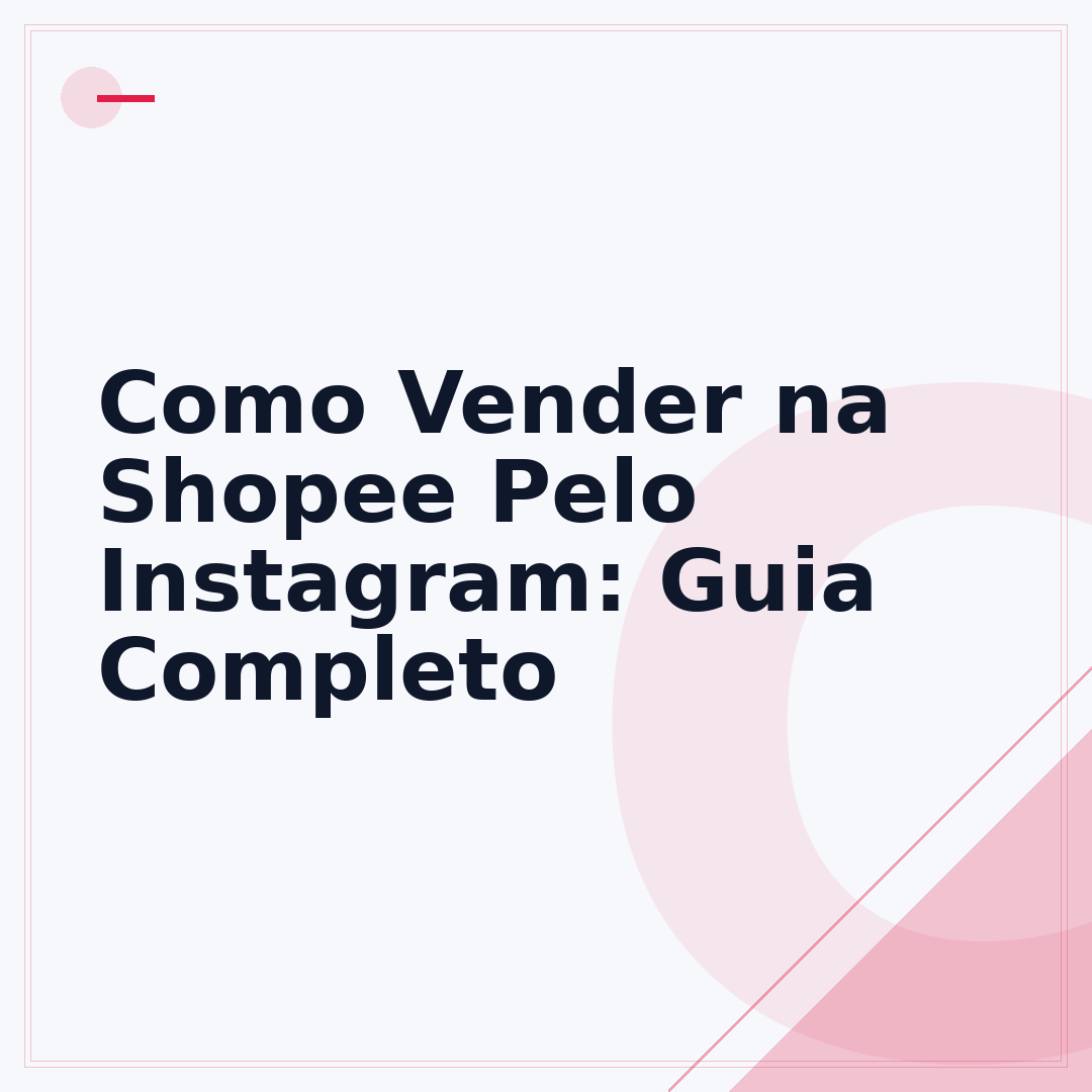 Como Vender na Shopee Pelo Instagram: Guia Completo