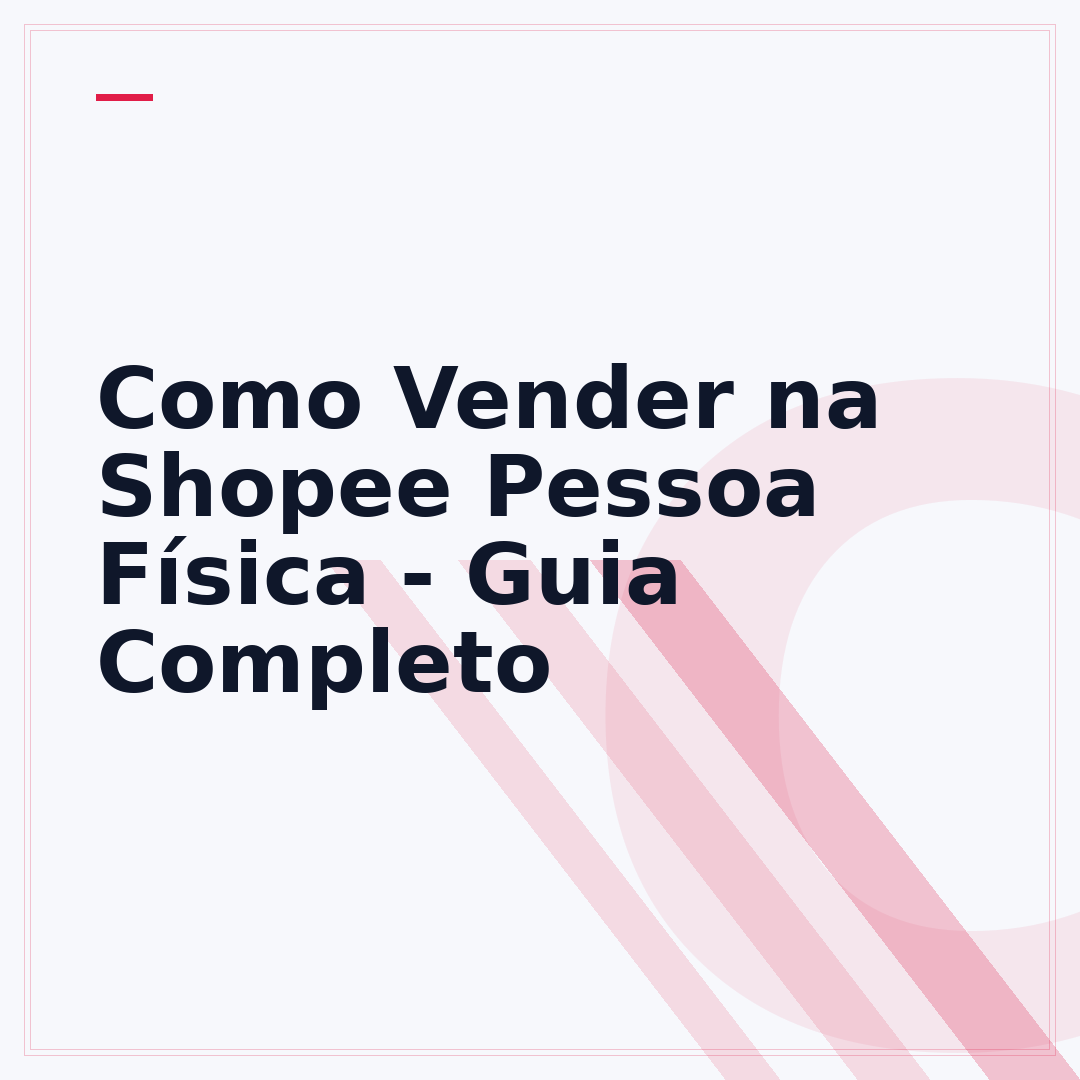 Como Vender na Shopee Pessoa Física - Guia Completo