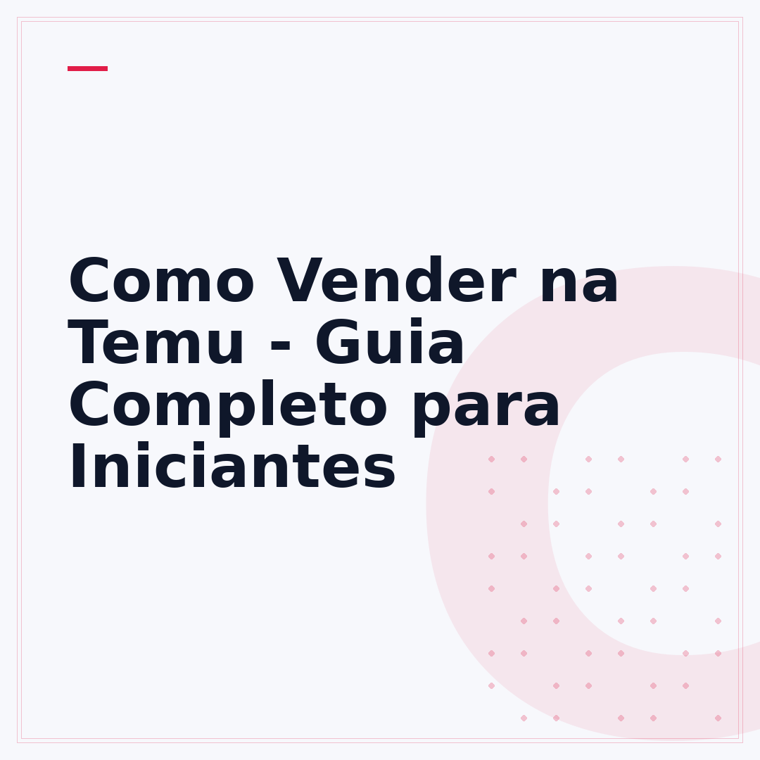 Como Vender na Temu - Guia Completo para Iniciantes
