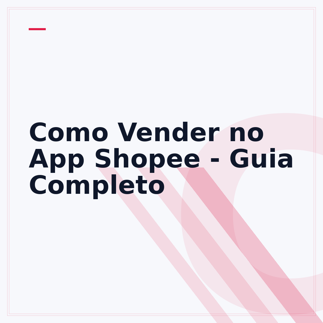 Como Vender no App Shopee - Guia Completo