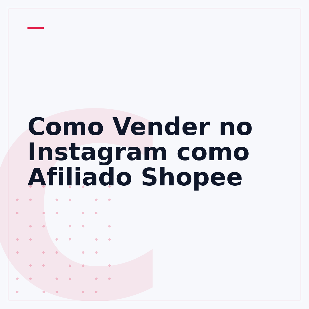 Como Vender no Instagram como Afiliado Shopee