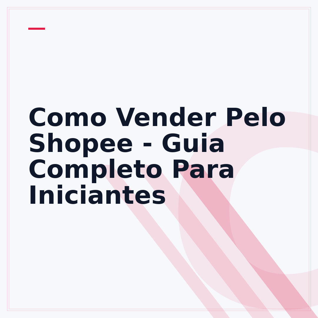 Como Vender Pelo Shopee - Guia Completo Para Iniciantes