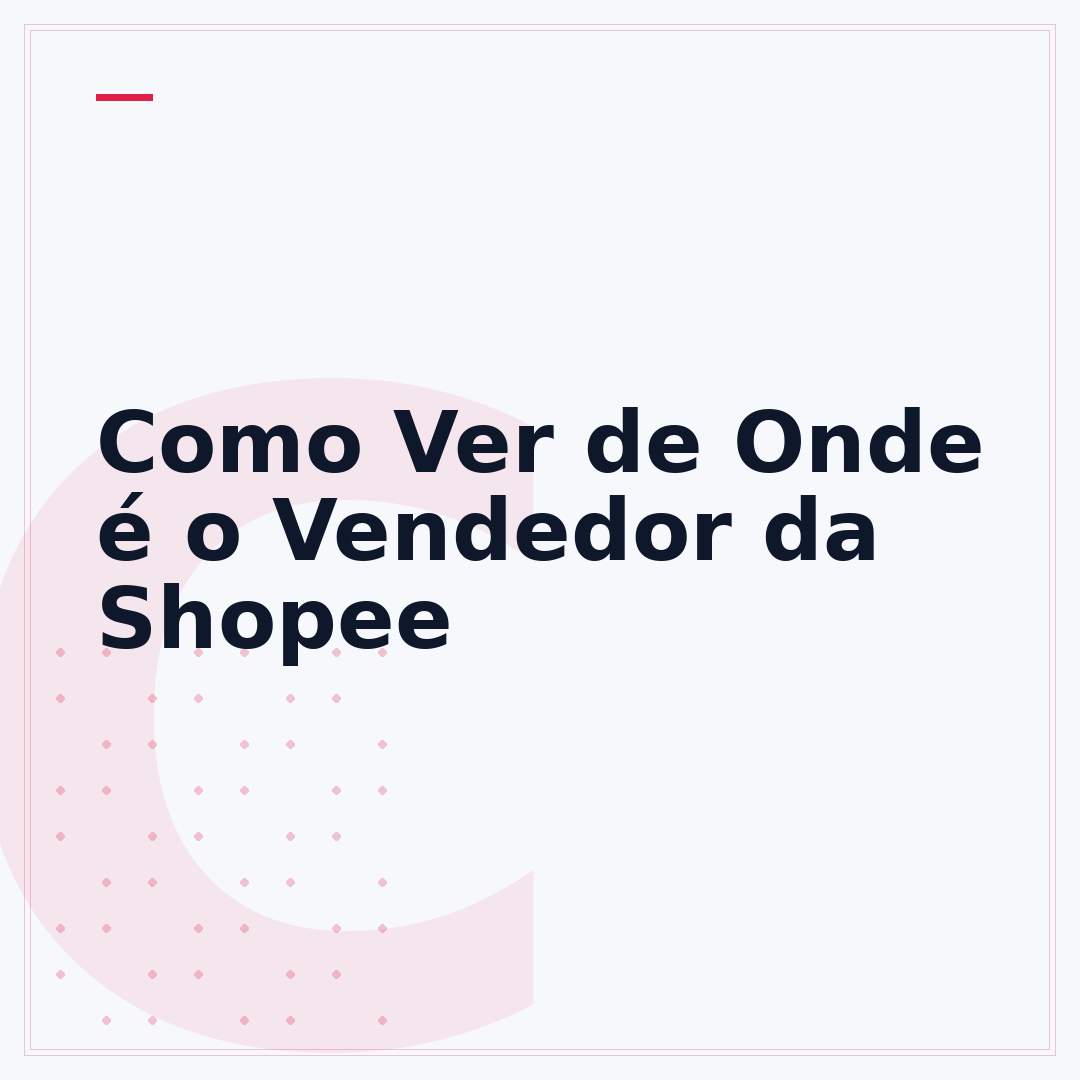 Como Ver de Onde é o Vendedor da Shopee