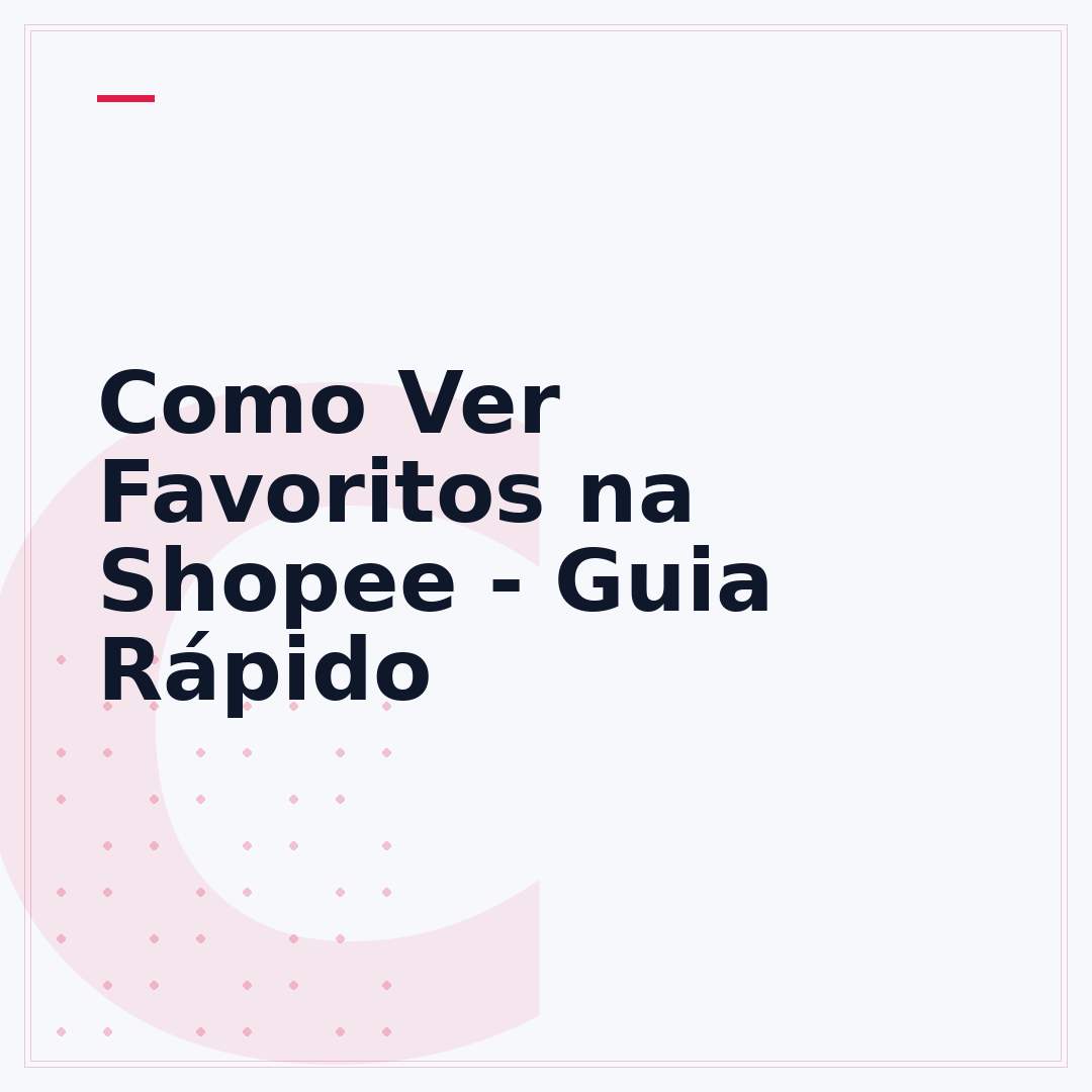 Como Ver Favoritos na Shopee - Guia Rápido