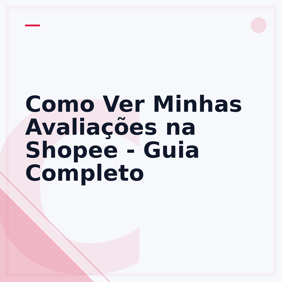 Como Ver Minhas Avaliações na Shopee - Guia Completo