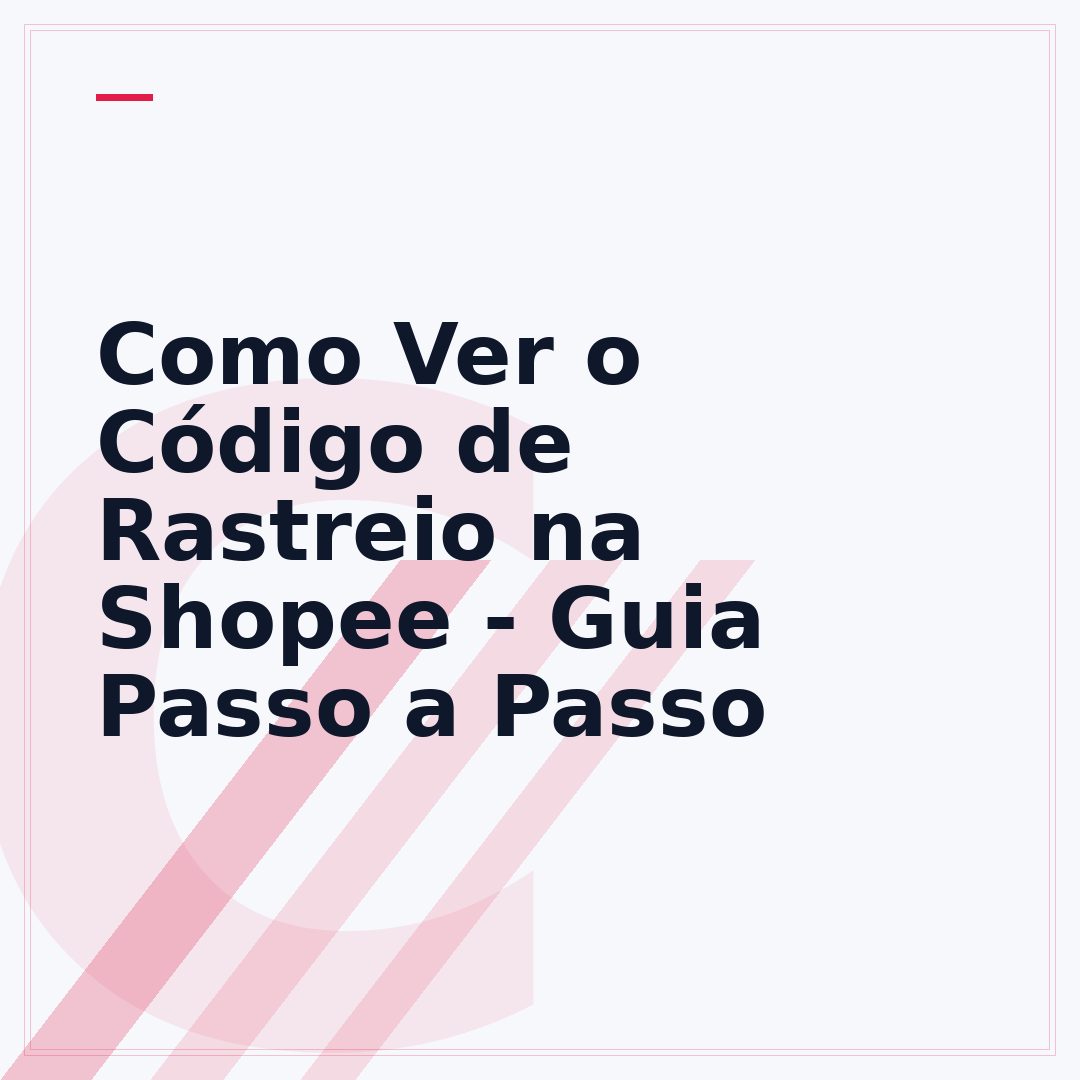Como Ver o Código de Rastreio na Shopee - Guia Passo a Passo