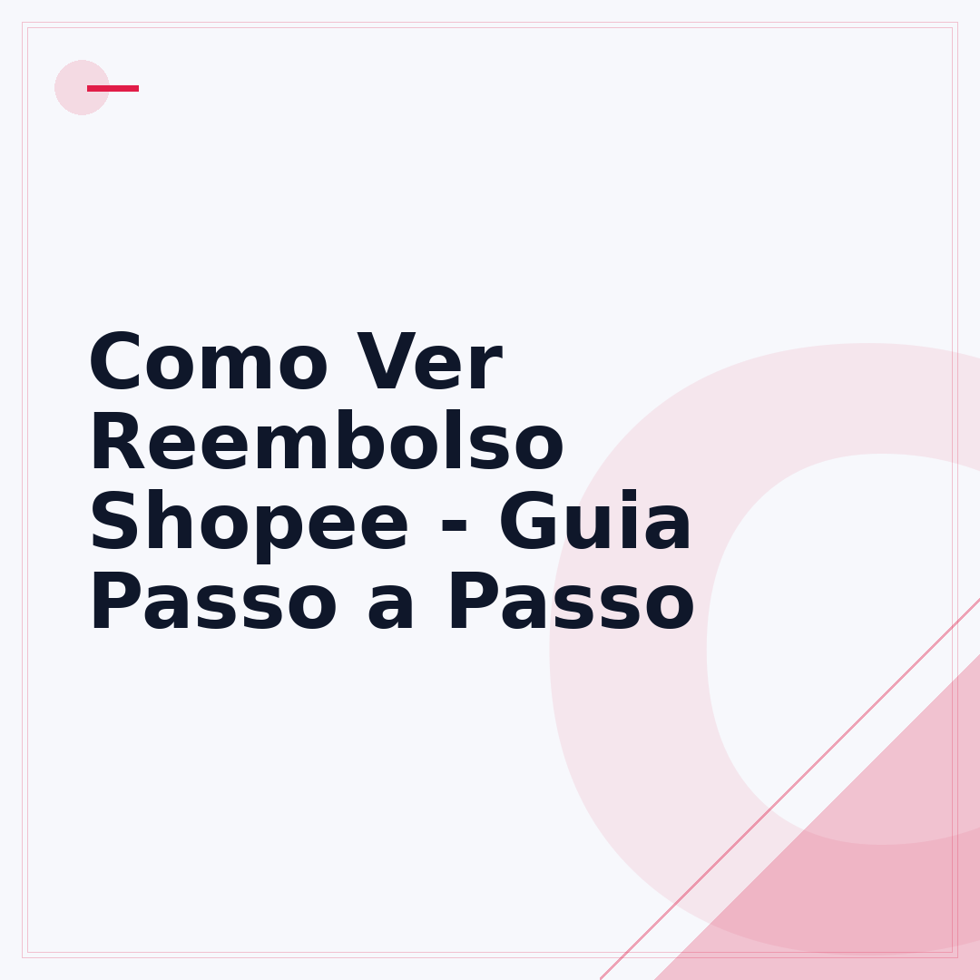 Como Ver Reembolso Shopee - Guia Passo a Passo