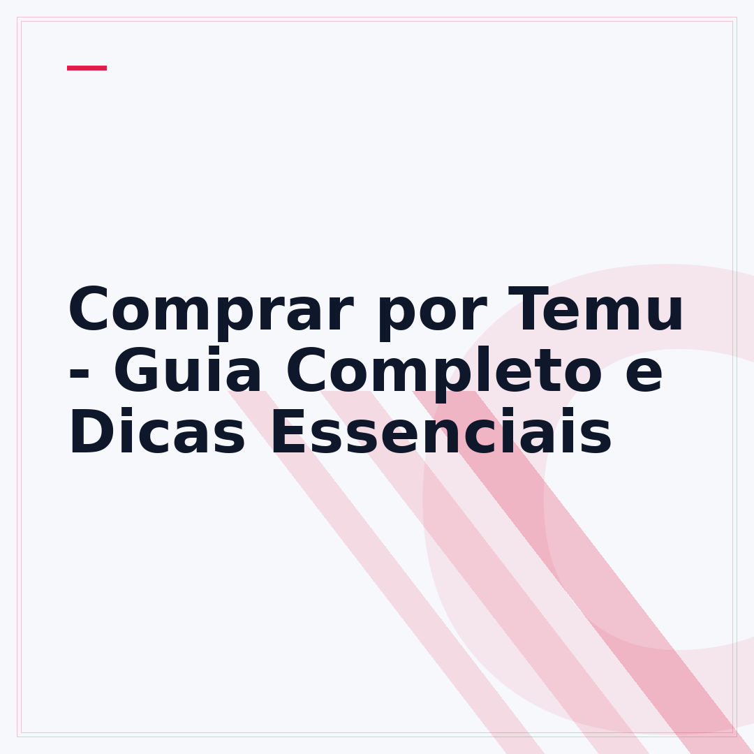 Comprar por Temu - Guia Completo e Dicas Essenciais