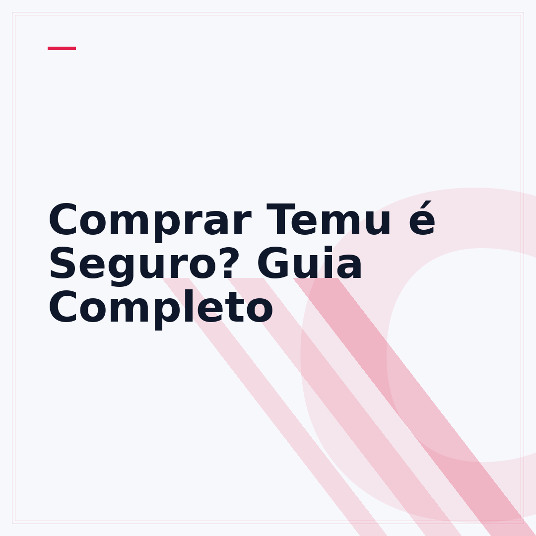 Comprar Temu é Seguro? Guia Completo