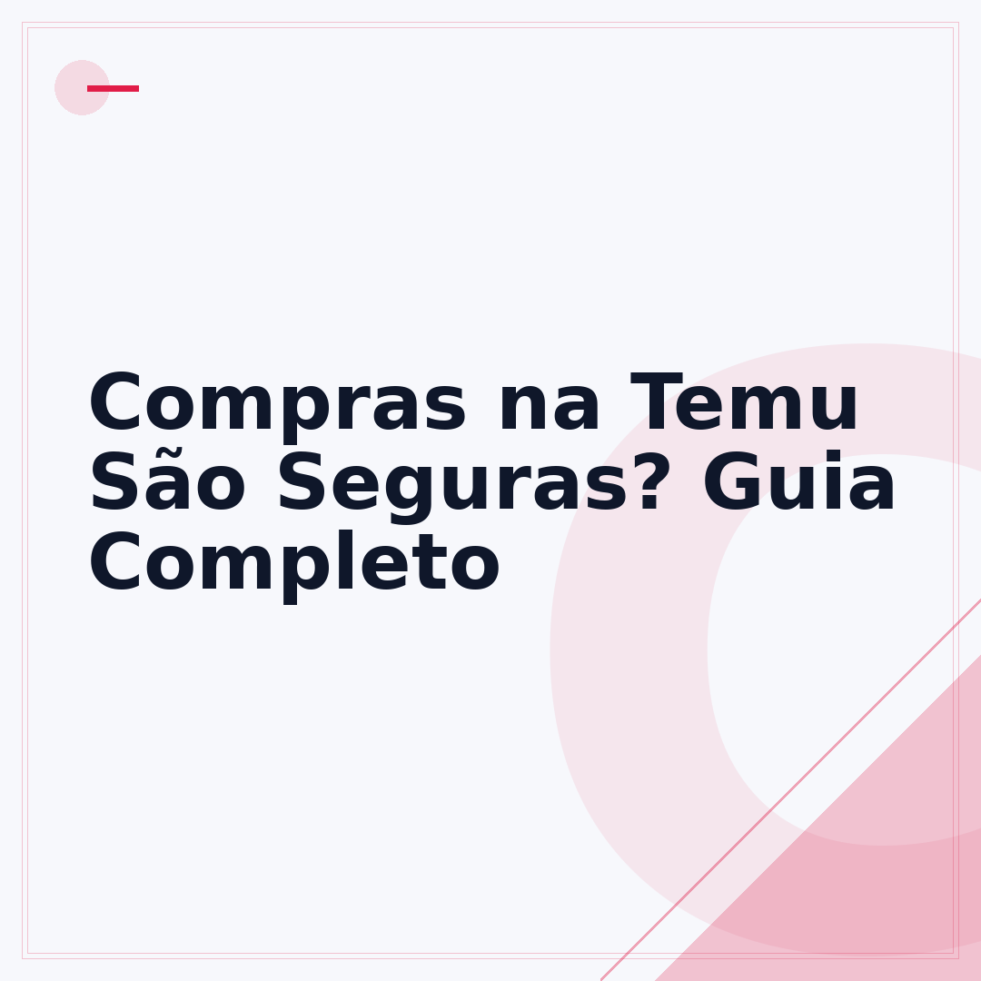 Compras na Temu São Seguras? Guia Completo
