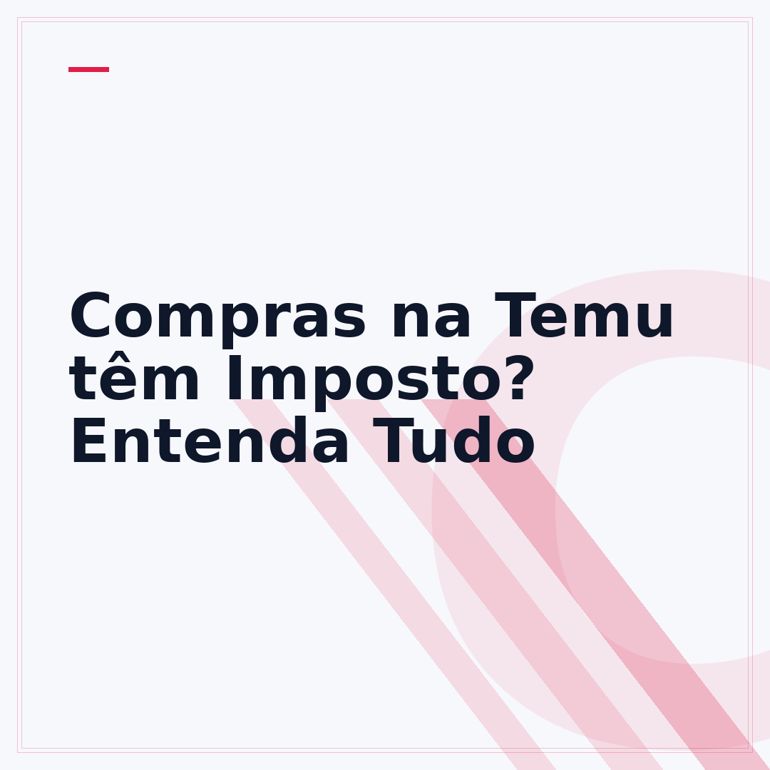Compras na Temu têm Imposto? Entenda Tudo