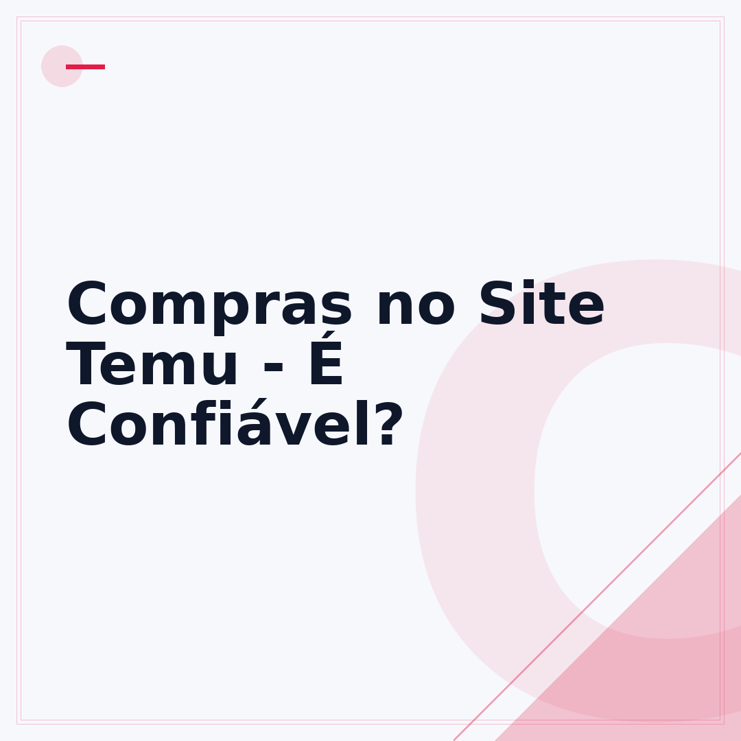 Compras no Site Temu - É Confiável?