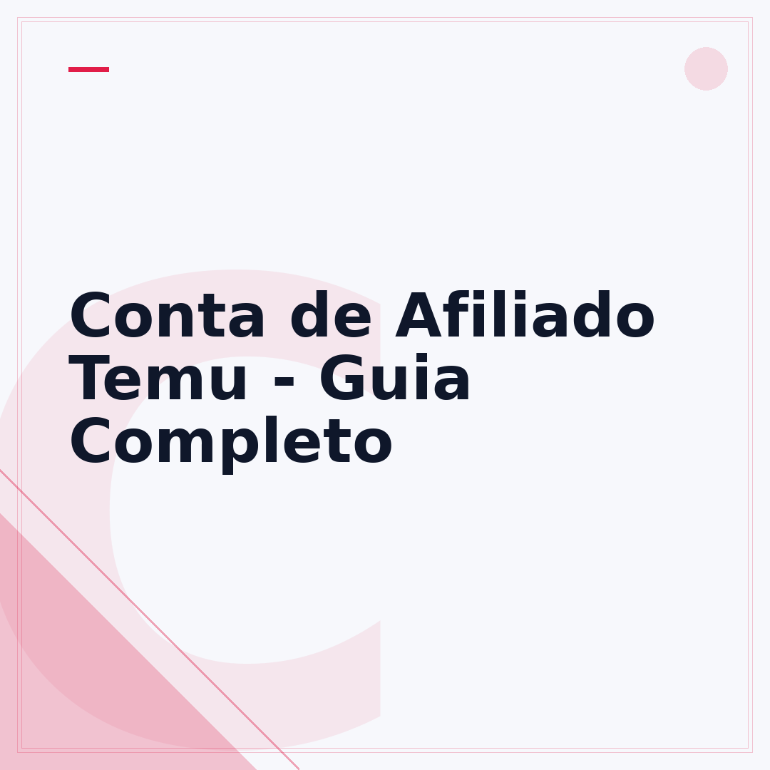 Conta de Afiliado Temu - Guia Completo