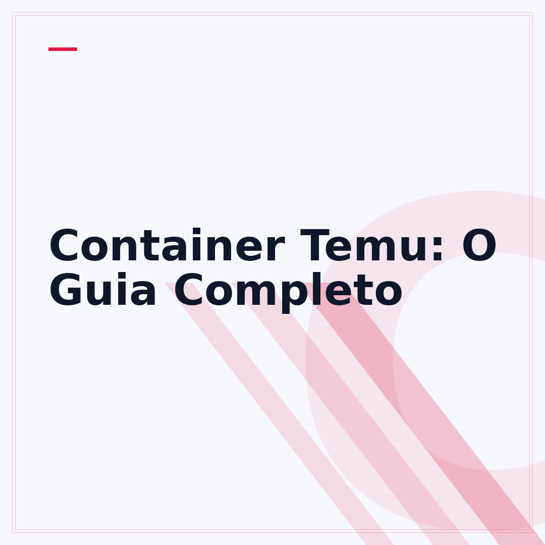 Container Temu: O Guia Completo