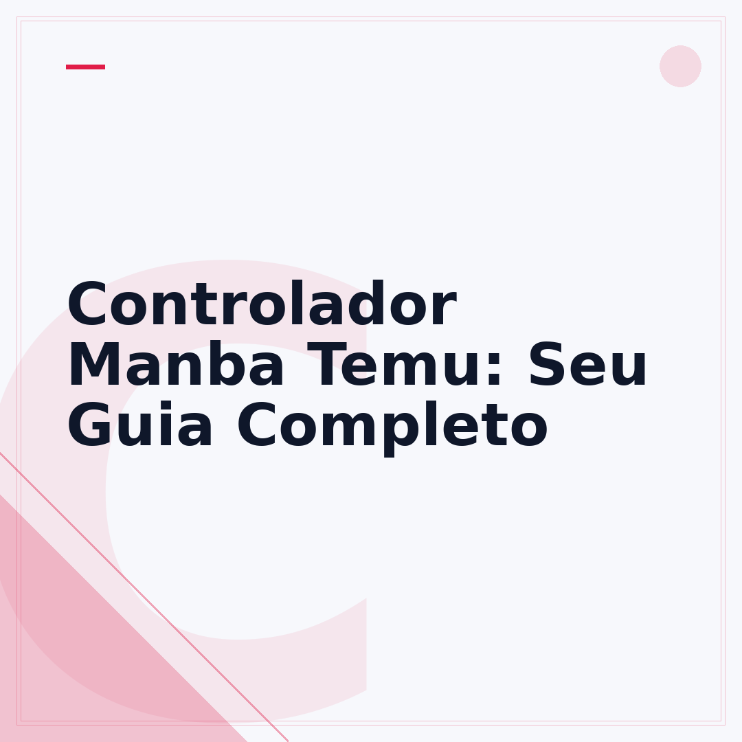 Controlador Manba Temu: Seu Guia Completo