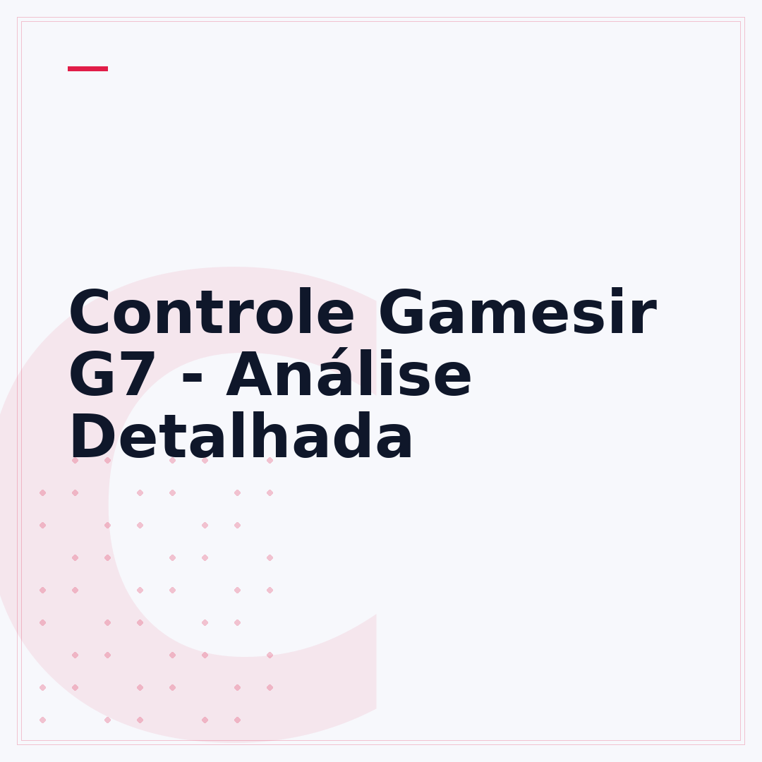 Controle Gamesir G7 - Análise Detalhada