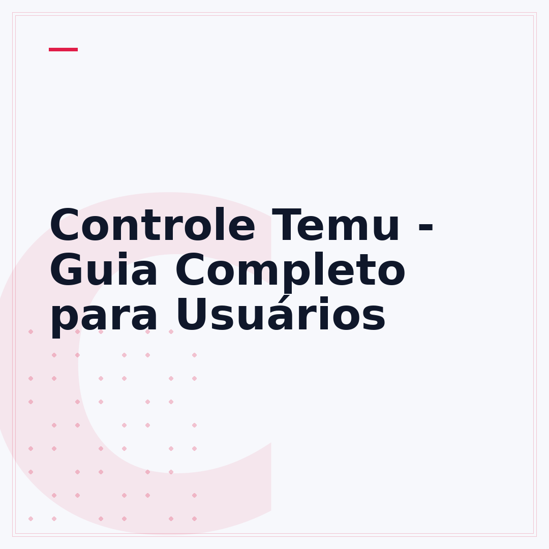 Controle Temu - Guia Completo para Usuários