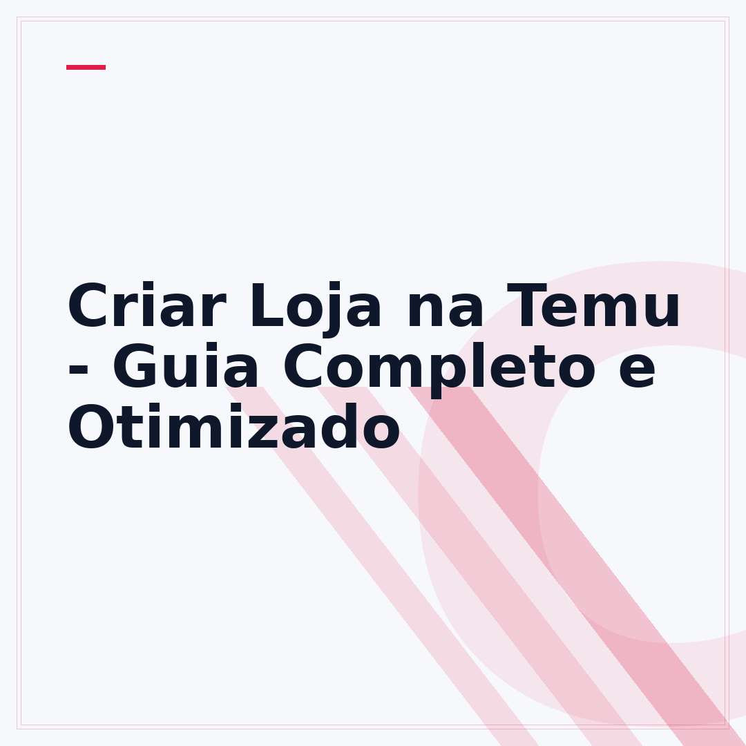 Criar Loja na Temu - Guia Completo e Otimizado
