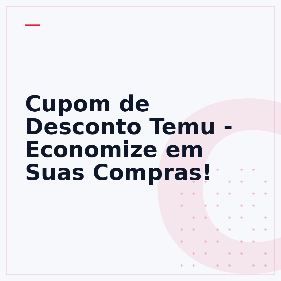 Cupom de Desconto Temu - Economize em Suas Compras!