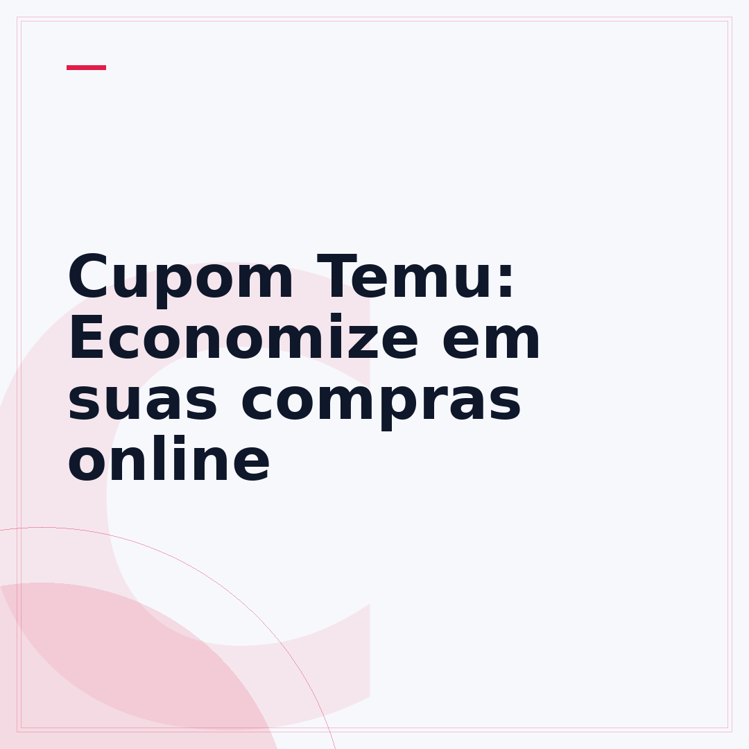 Cupom Temu: Economize em suas compras online