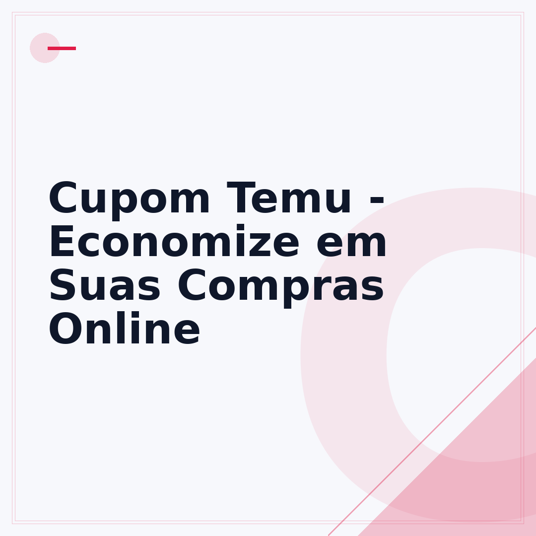Cupom Temu - Economize em Suas Compras Online
