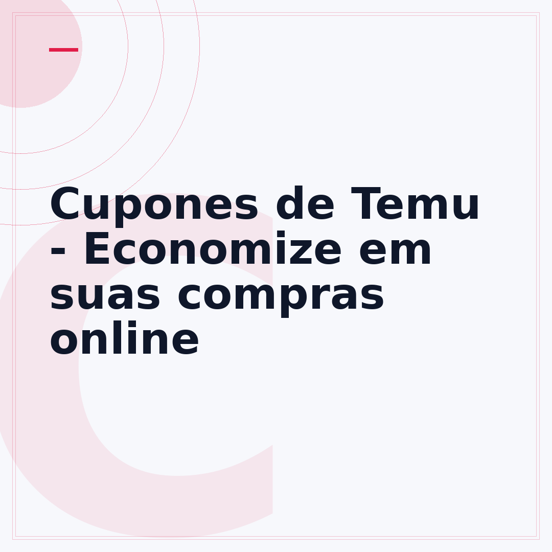 Cupones de Temu - Economize em suas compras online