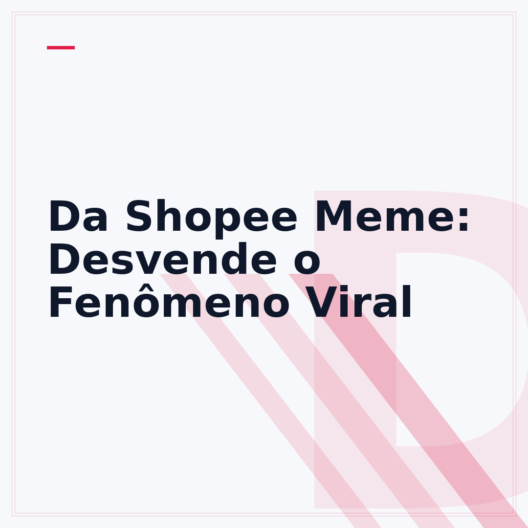 Da Shopee Meme: Desvende o Fenômeno Viral