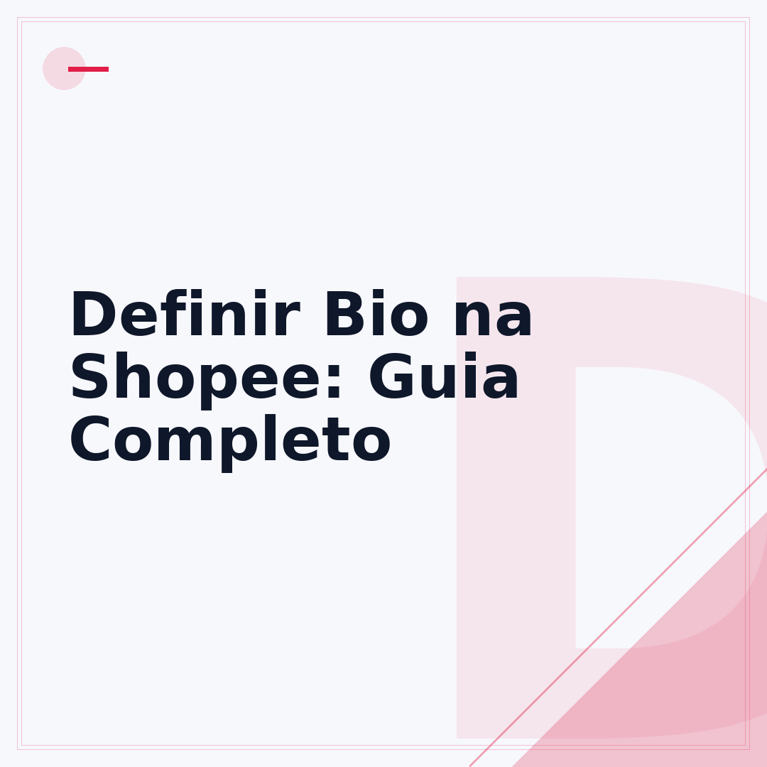 Definir Bio na Shopee: Guia Completo