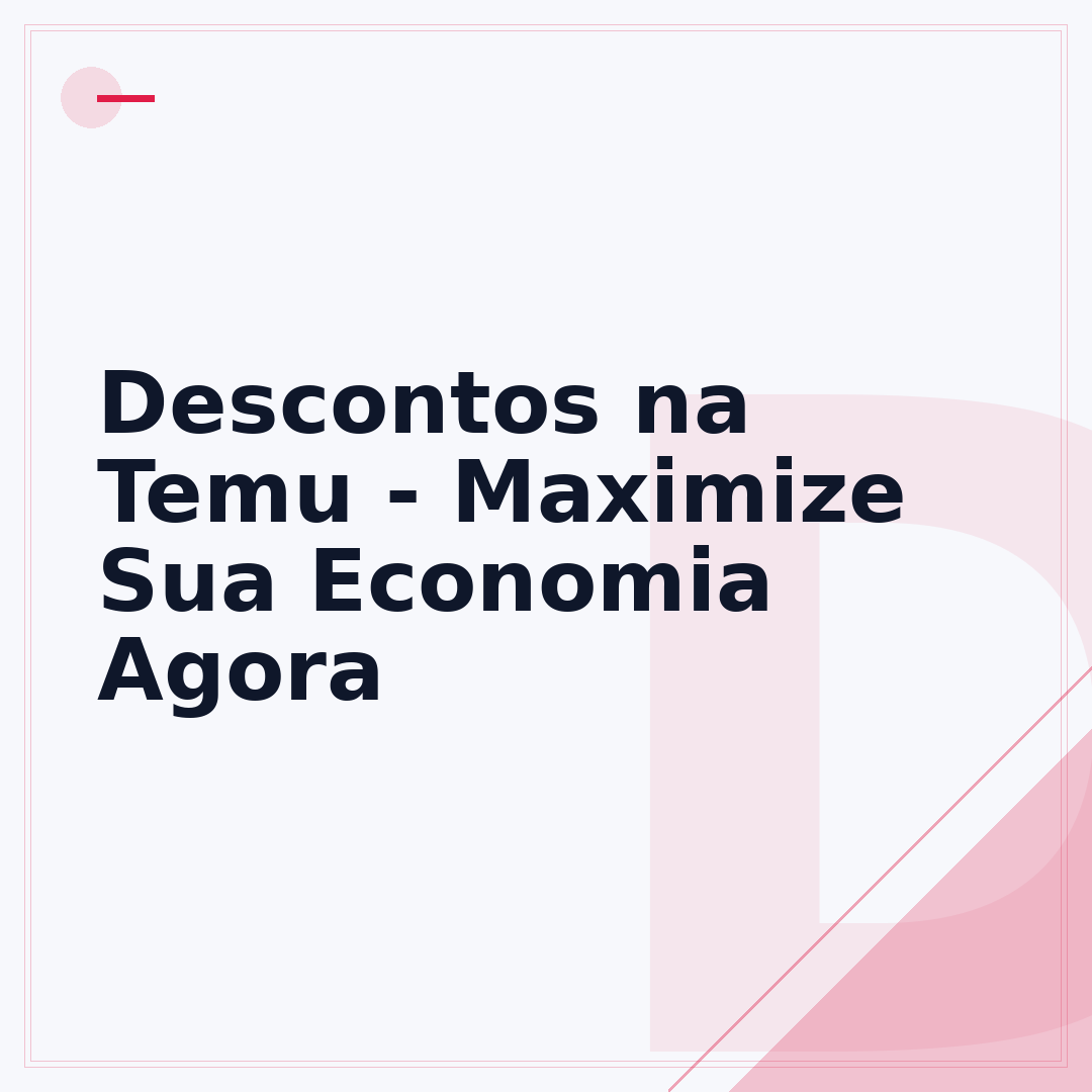 Descontos na Temu - Maximize Sua Economia Agora