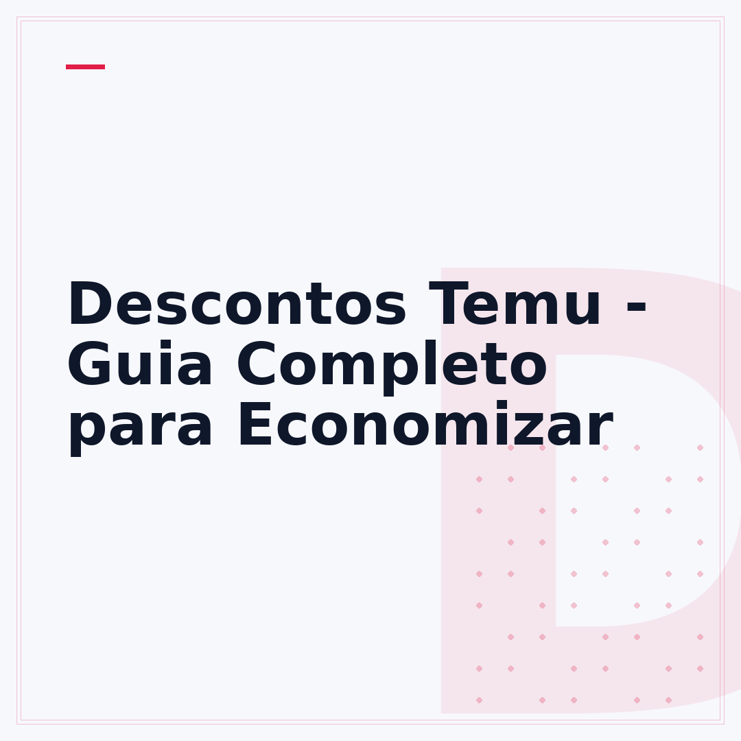 Descontos Temu - Guia Completo para Economizar