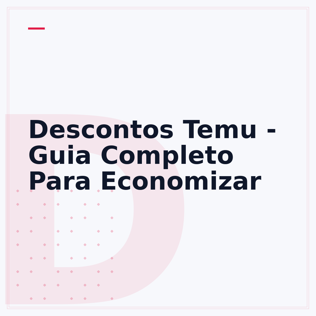 Descontos Temu - Guia Completo Para Economizar