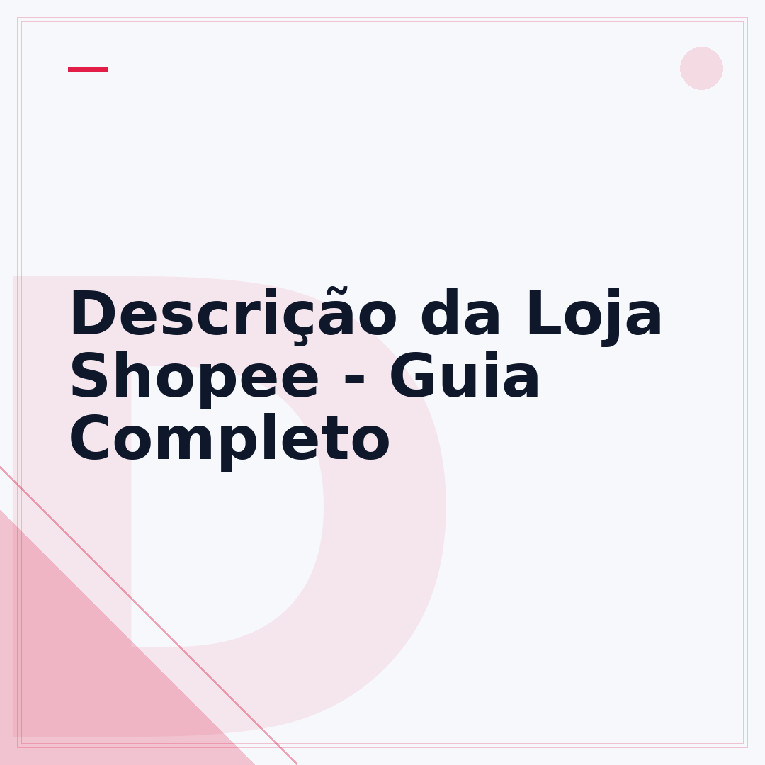 Descrição da Loja Shopee - Guia Completo