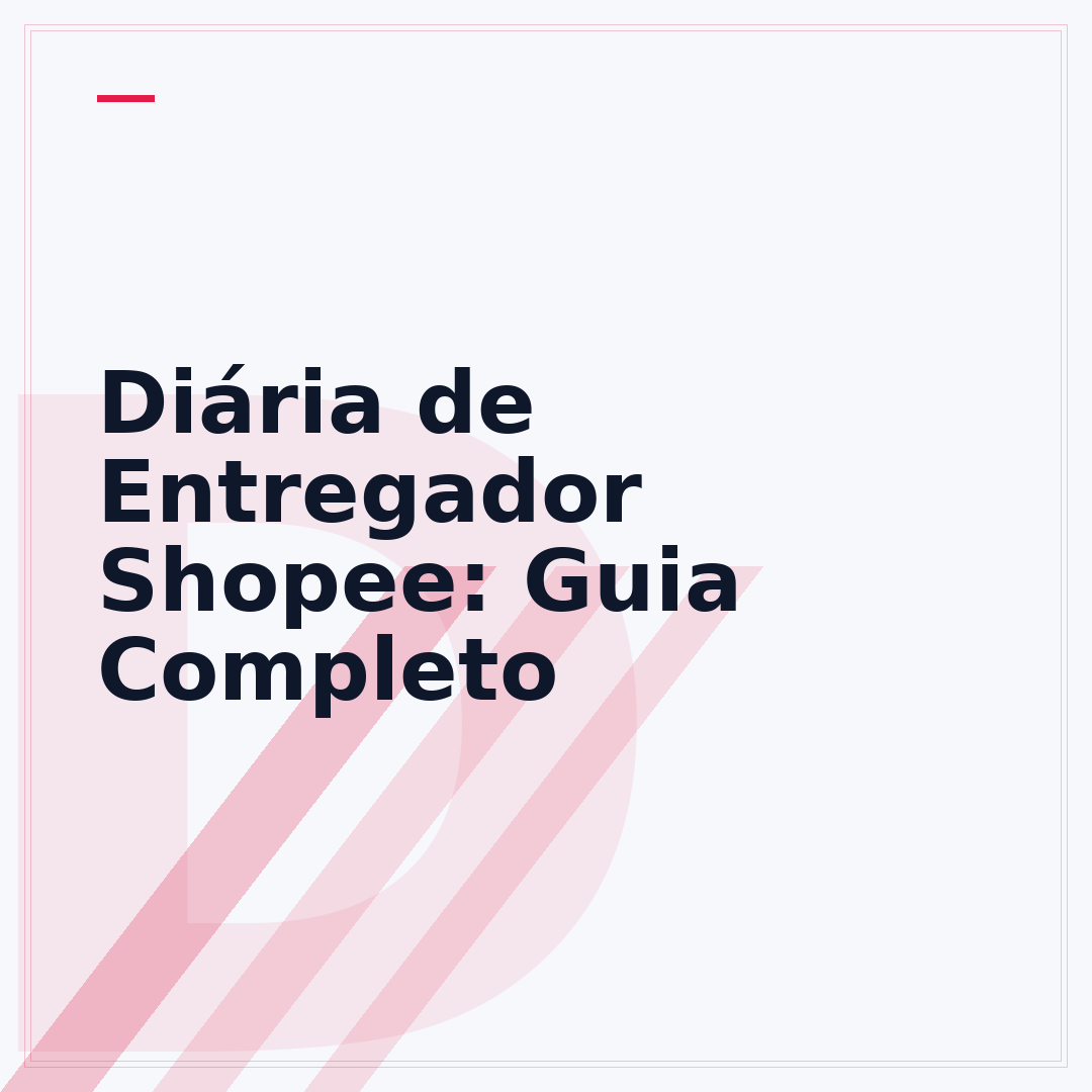 Diária de Entregador Shopee: Guia Completo