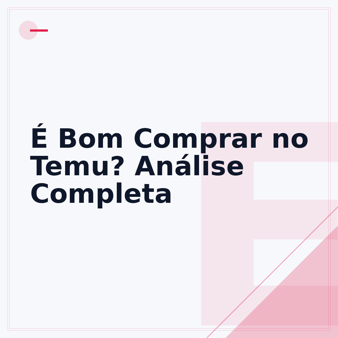 É Bom Comprar no Temu? Análise Completa