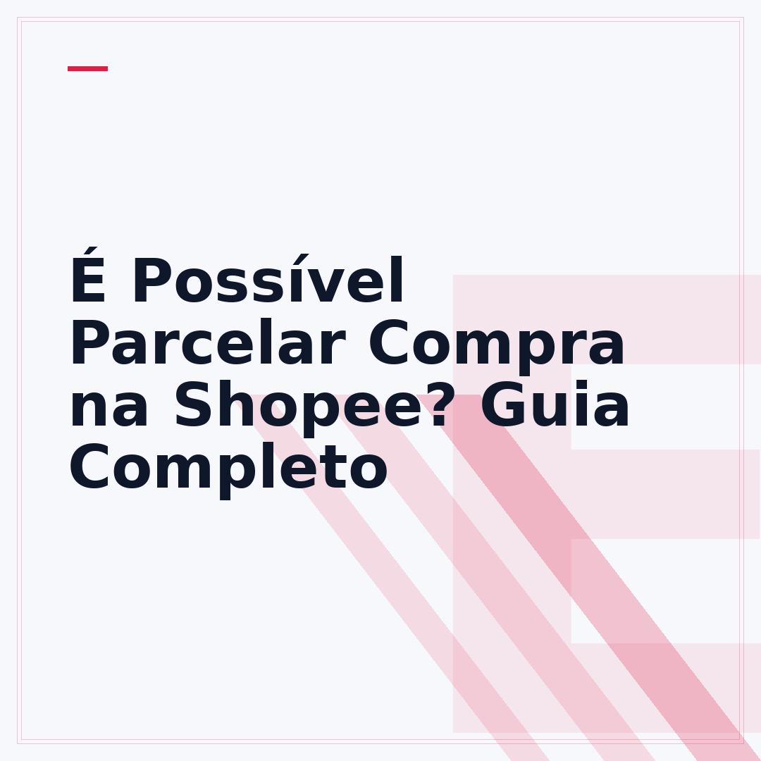 É Possível Parcelar Compra na Shopee? Guia Completo
