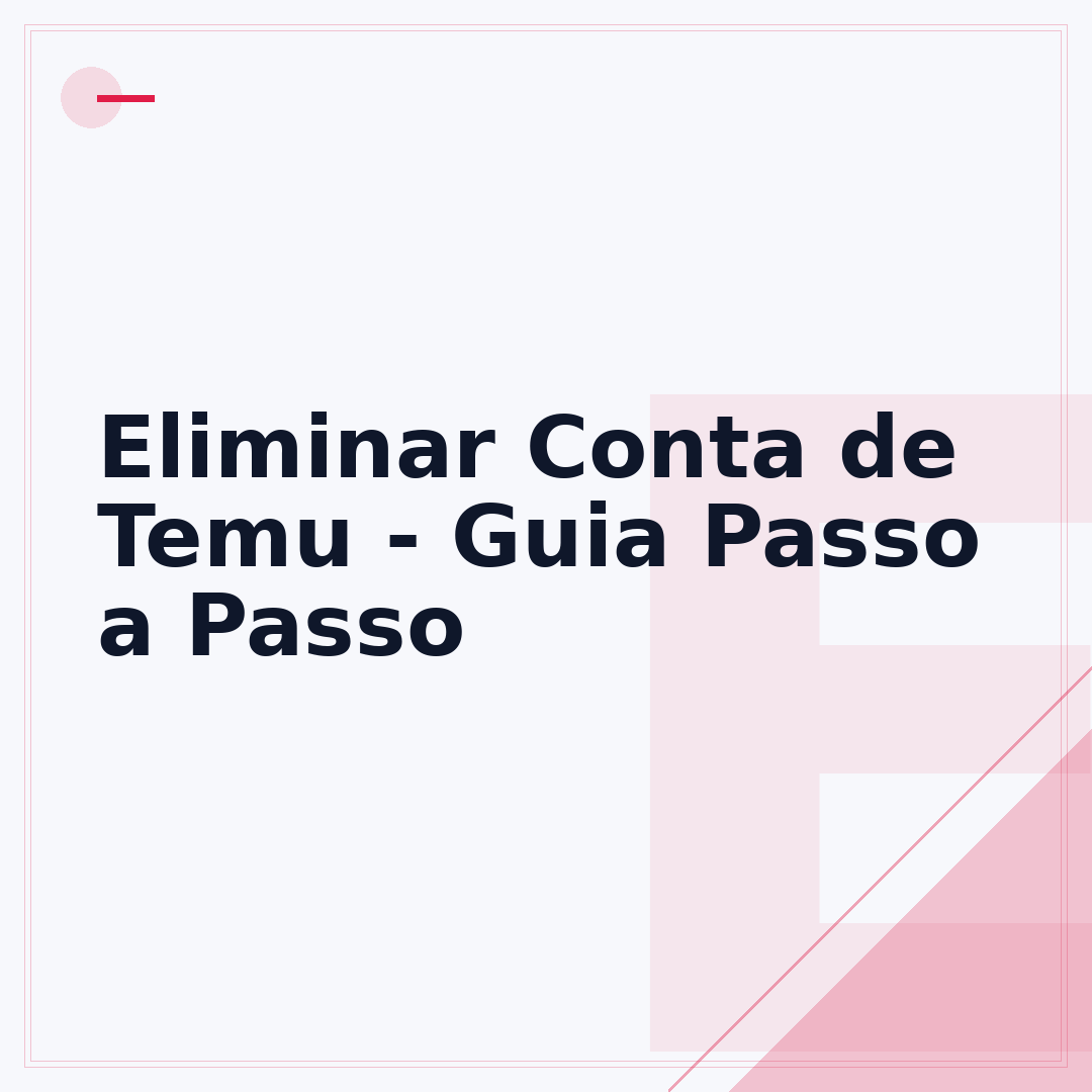 Eliminar Conta de Temu - Guia Passo a Passo
