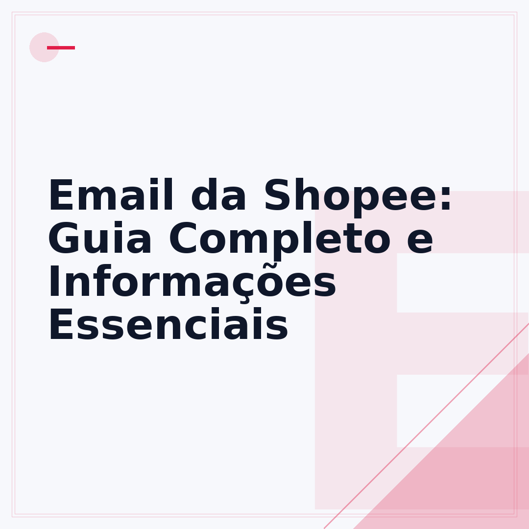 Email da Shopee: Guia Completo e Informações Essenciais