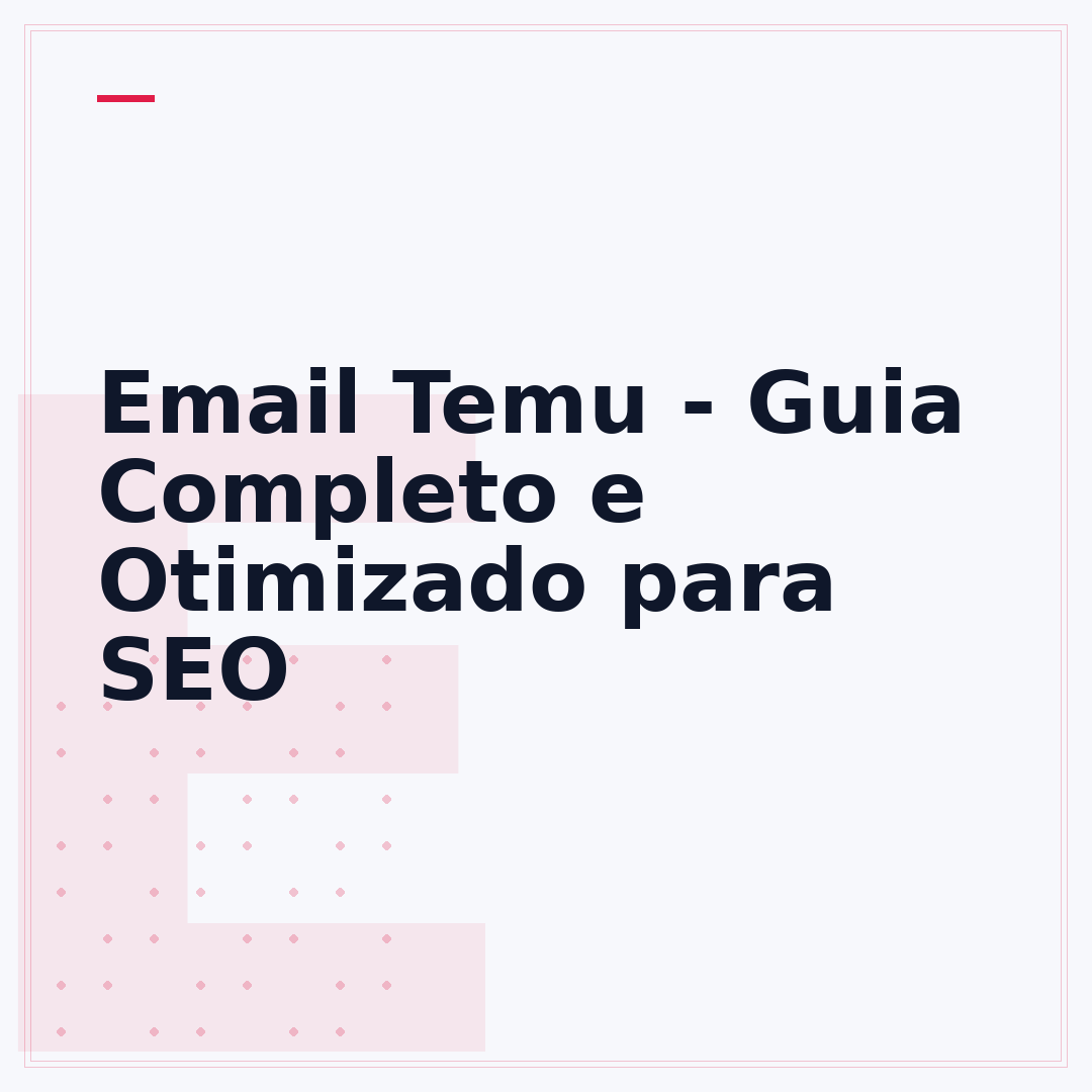 Email Temu - Guia Completo e Otimizado para SEO