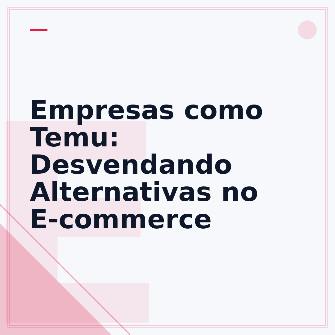 Empresas como Temu: Desvendando Alternativas no E-commerce