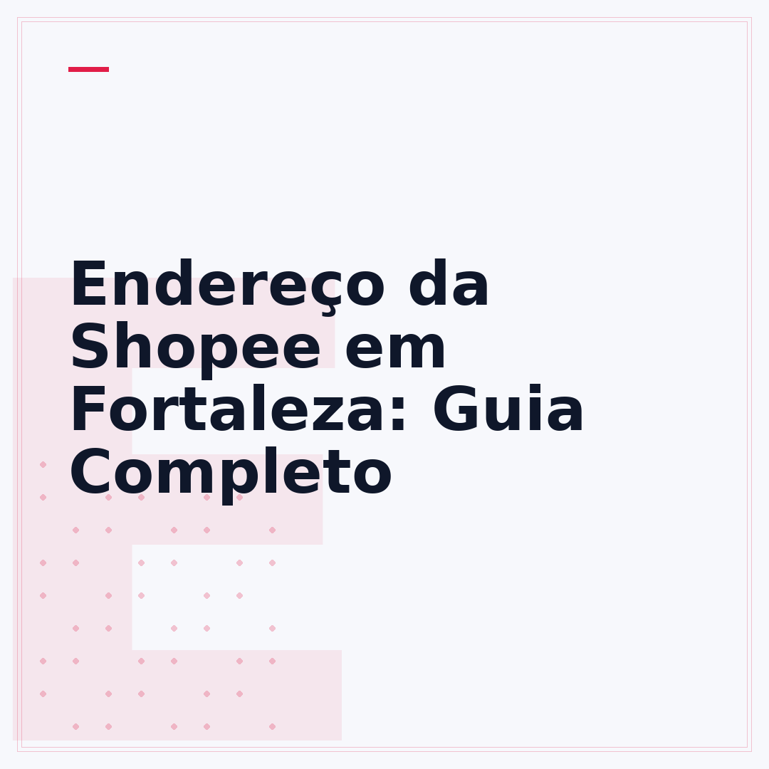 Endereço da Shopee em Fortaleza: Guia Completo